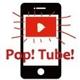 Pop! Tube! 別ウィンドウで動画を！