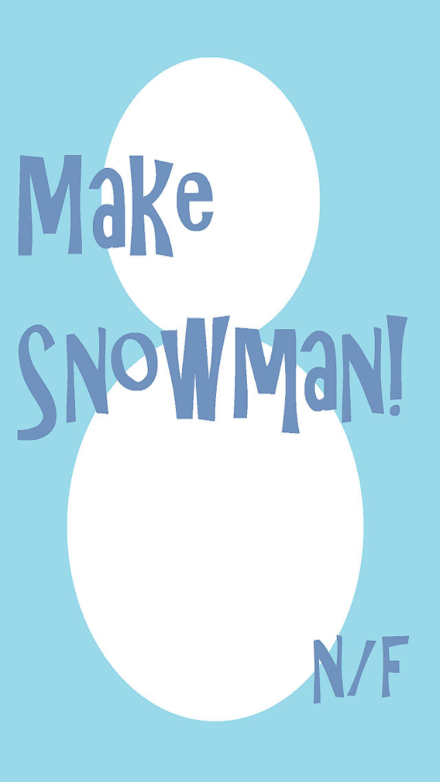 雪だるまを作ろう！- Make a SnowMan  -のスクリーンショット_1
